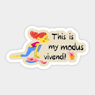 This is my modus vivendi Sticker